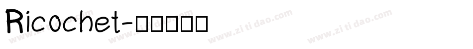 Ricochet字体转换