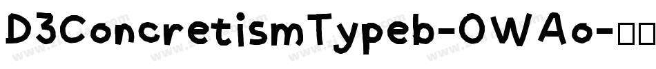 D3ConcretismTypeb-0WAo字体转换