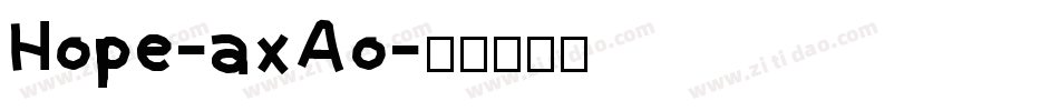 Hope-axAo字体转换