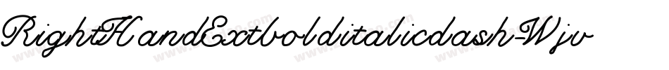 RightHandExtbolditalicdash-WjvG字体转换 RightHandExtbolditalicdash-WjvG字体转换