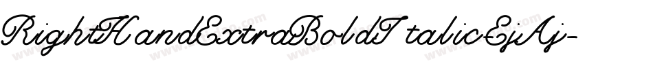 RightHandExtraBoldItalic-EjAj字体转换