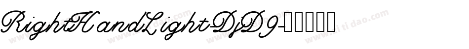 RightHandLight-DjD9字体转换 RightHandLight-DjD9字体转换