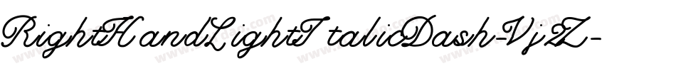 RightHandLightItalicDash-Vj2Z字体转换 RightHandLightItalicDash-Vj2Z字体转换