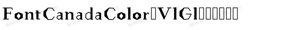 FontCanadaColor-VlGl字体转换
