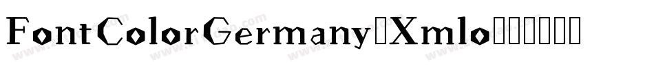 FontColorGermany-Xmlo字体转换