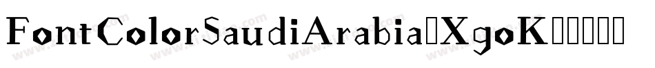 FontColorSaudiArabia-XgoK字体转换