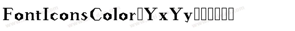 FontIconsColor-YxYy字体转换