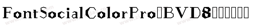FontSocialColorPro-BVD8字体转换
