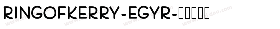 Ringofkerry-Egyr字体转换