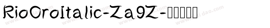 RioOroItalic-Za9Z字体转换