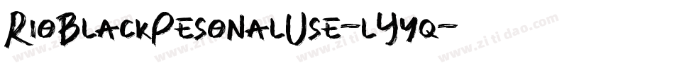 RioBlackPesonalUse-lYyq字体转换