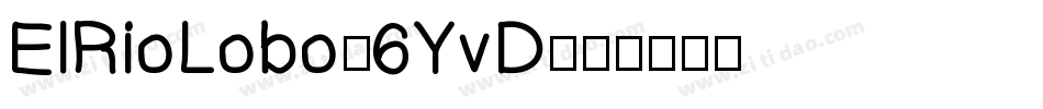 ElRioLobo-6YvD字体转换