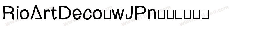 RioArtDeco-wJPn字体转换