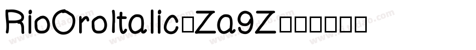 RioOroItalic-Za9Z字体转换