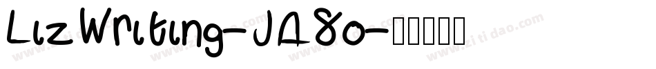 LizWriting-JA8o字体转换