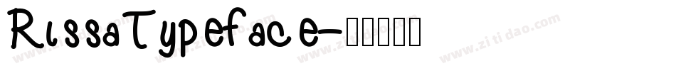 RissaTypeface字体转换