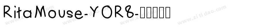 RitaMouse-YOR8字体转换