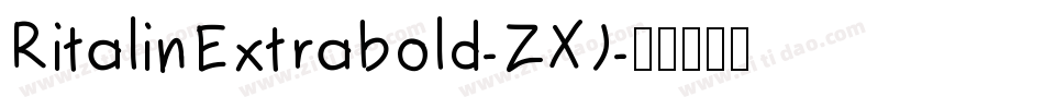 RitalinExtrabold-ZXJ字体转换