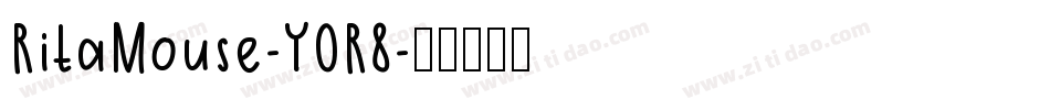 RitaMouse-YOR8字体转换