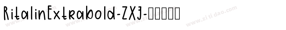 RitalinExtrabold-ZXJ字体转换