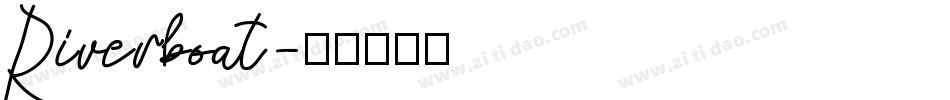Riverboat字体转换