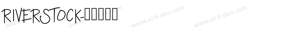 RIVERSTOCK字体转换