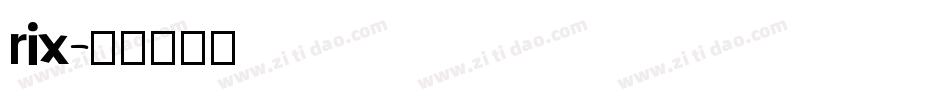 rix字体转换