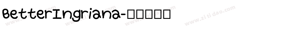 BetterIngriana字体转换