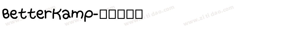 BetterKamp字体转换