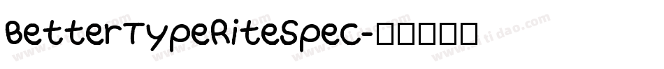 BetterTypeRiteSpec字体转换