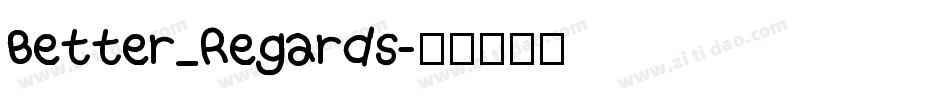 Better_Regards字体转换