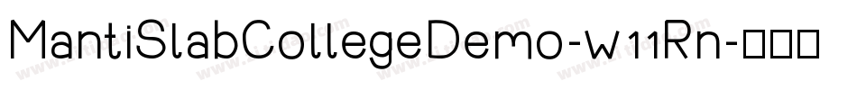 MantiSlabCollegeDemo-w11Rn字体转换