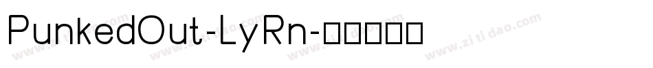 PunkedOut-LyRn字体转换
