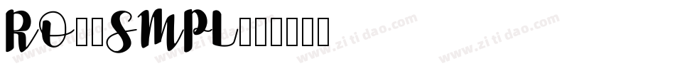 RO38SMPL字体转换