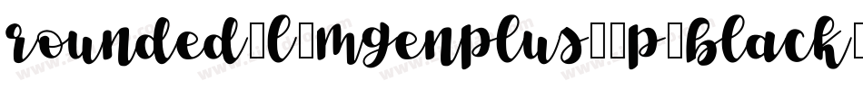 rounded-l-mgenplus-1p-black生成器字体转换