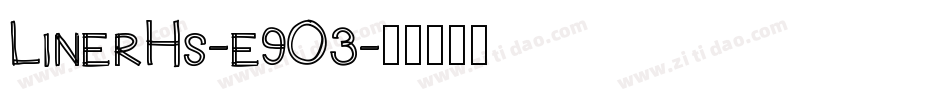 LinerHs-e9O3字体转换