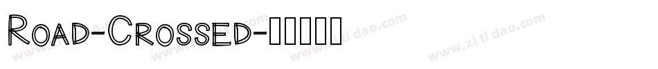 Road-Crossed字体转换
