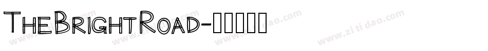 TheBrightRoad字体转换