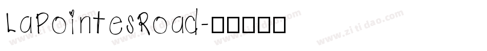 LaPointesRoad字体转换