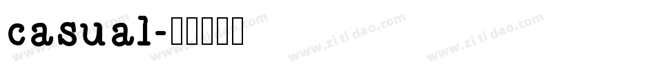 casual字体转换