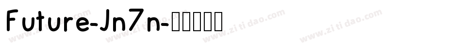 Future-Jn7n字体转换