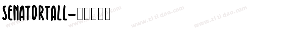 SenatorTall字体转换