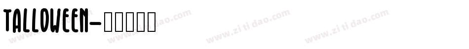 Talloween字体转换
