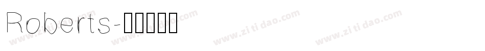 Roberts字体转换