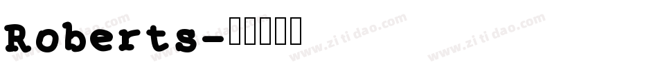 Roberts字体转换