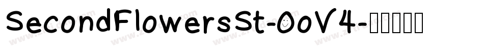 SecondFlowersSt-0oV4字体转换