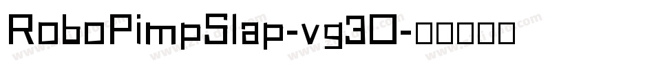 RoboPimpSlap-vg3O字体转换
