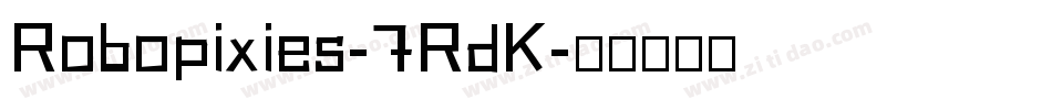 Robopixies-7RdK字体转换
