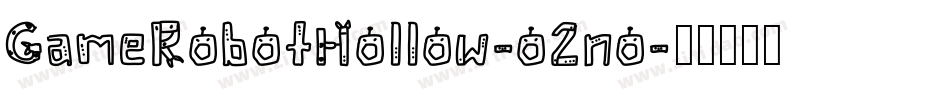 GameRobotHollow-o2no字体转换