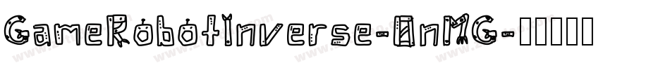 GameRobotInverse-0nMG字体转换